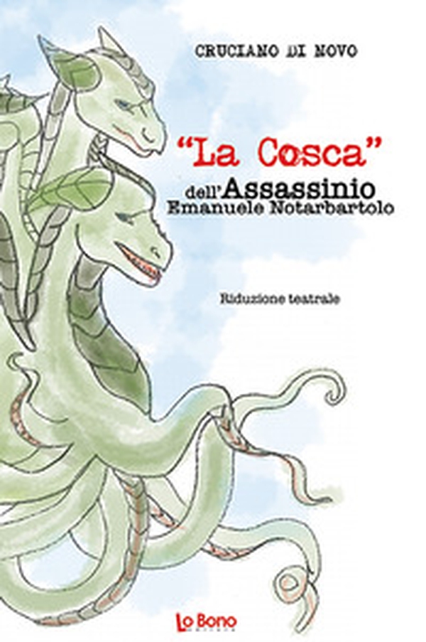 L'assassinio Emamuele Notarbartolo - Librerie.coop L'assassinio Emamuele Notarbartolo - Librerie.coop
