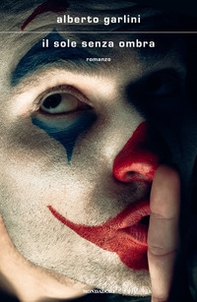 Il sole senza ombra - Librerie.coop