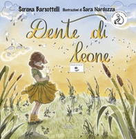 Dente di leone. Ediz. CAA - Librerie.coop