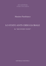 Lo stato anti-crisi globale. Il «recovery state» - Librerie.coop Lo stato anti-crisi globale. Il «recovery state» - Librerie.coop