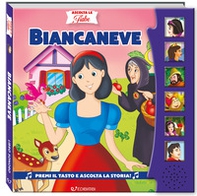 Biancaneve. Ascolta le fiabe - Librerie.coop