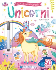 Unicorni. Attacca scrivi cancella - Librerie.coop Unicorni. Attacca scrivi cancella - Librerie.coop