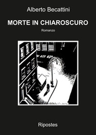 Morte in chiaroscuro - Librerie.coop Morte in chiaroscuro - Librerie.coop