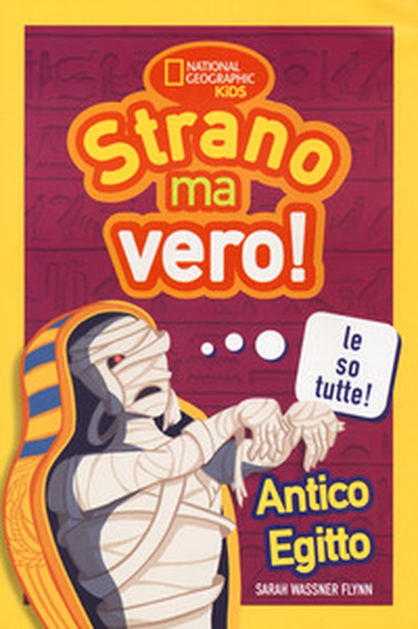 Antico Egitto. Strano ma vero! - Librerie.coop Antico Egitto. Strano ma vero! - Librerie.coop