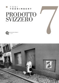 Quaderno Toni Thorimbert. Prodotto svizzero - Librerie.coop