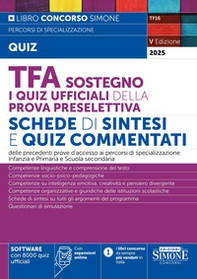 TFA Sostegno. I quiz ufficiali della prova preselettiva. Schede di sintesi e quiz commentati - Librerie.coop TFA Sostegno. I quiz ufficiali della prova preselettiva. Schede di sintesi e quiz commentati - Librerie.coop