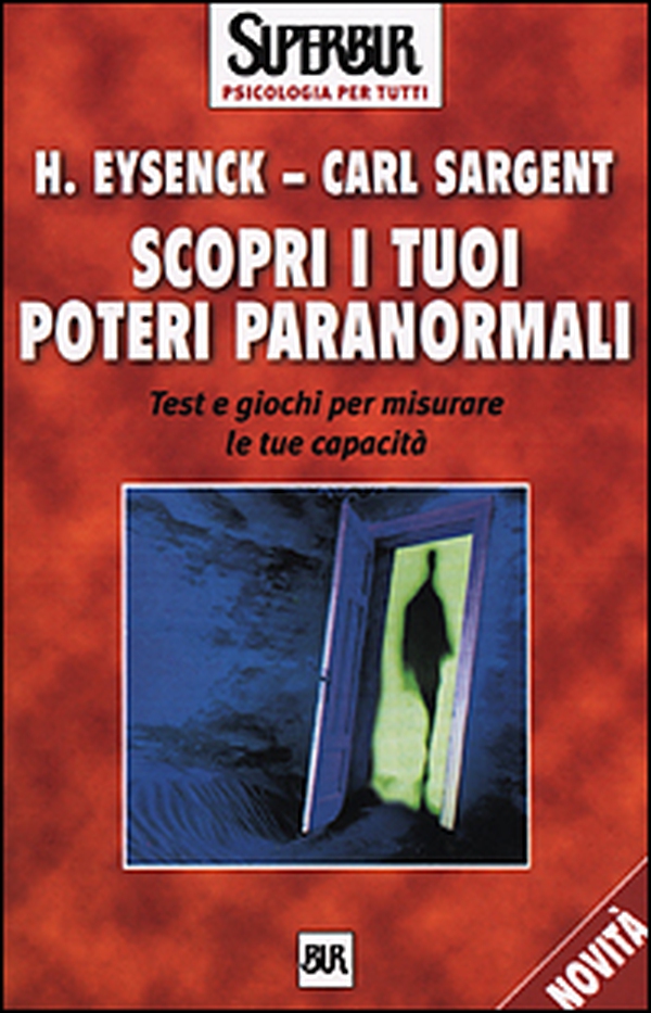 Scopri i tuoi poteri paranormali. Test e giochi per misurare le tue capacità - Librerie.coop Scopri i tuoi poteri paranormali. Test e giochi per misurare le tue capacità - Librerie.coop
