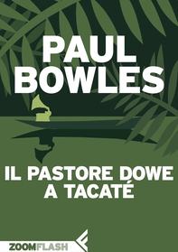 Il pastore Dowe a Tacaté - Librerie.coop