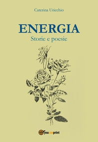 Energia. Storie e poesie - Librerie.coop
