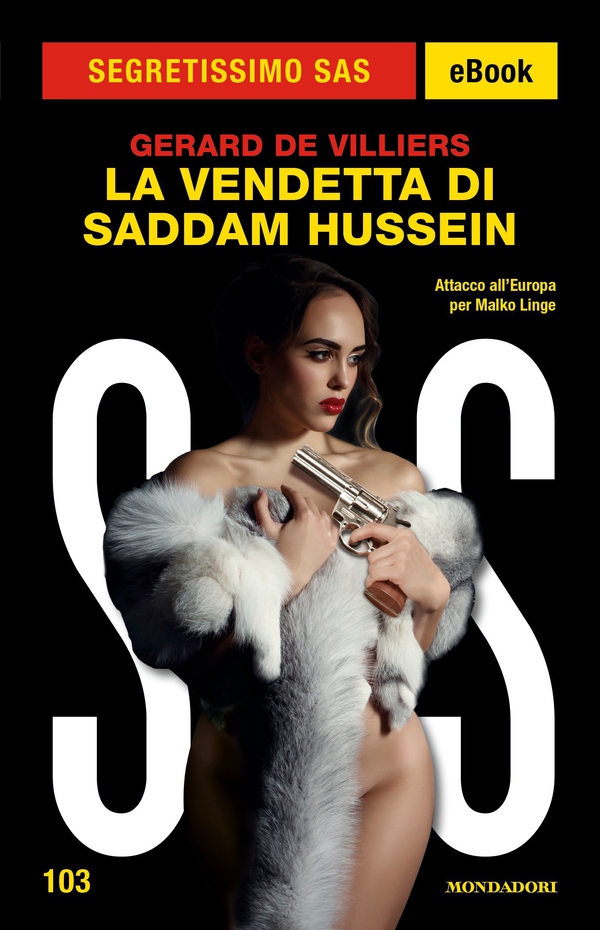 La vendetta di Saddam Hussein (Segretissimo SAS) - Librerie.coop La vendetta di Saddam Hussein (Segretissimo SAS) - Librerie.coop