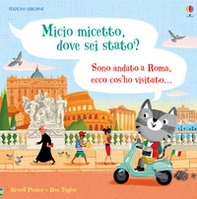 Micio micetto, dove sei stato? Roma - Librerie.coop