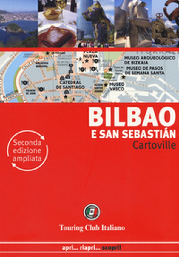 Bilbao e San Sebastián - Librerie.coop Bilbao e San Sebastián - Librerie.coop