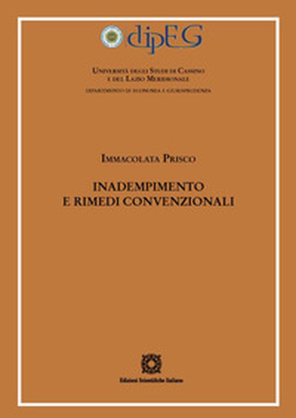 Inadempimento e rimedi convenzionali - Librerie.coop Inadempimento e rimedi convenzionali - Librerie.coop
