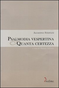 Psalmodia vespertina-Quanta certezza - Librerie.coop