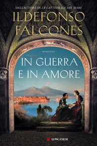 In guerra e in amore - Librerie.coop In guerra e in amore - Librerie.coop
