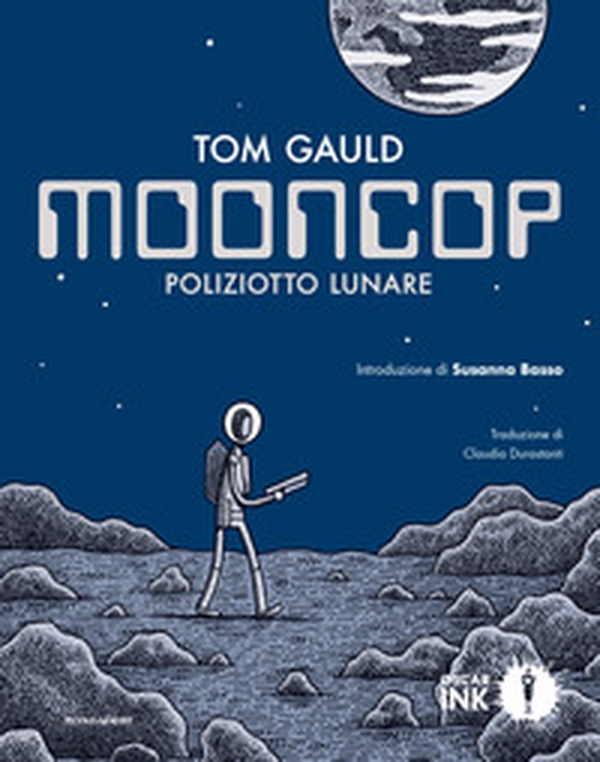 Mooncop. Poliziotto lunare - Librerie.coop Mooncop. Poliziotto lunare - Librerie.coop