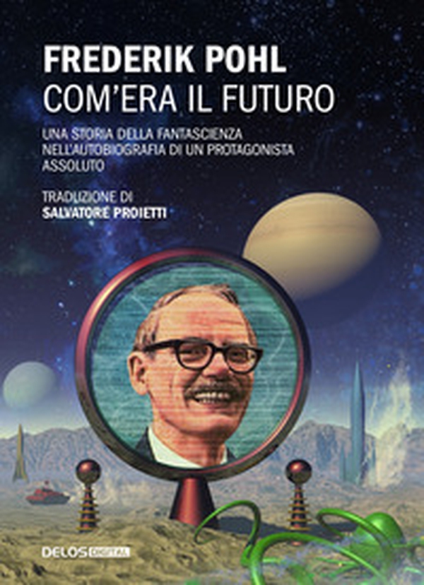 Com'era il futuro - Librerie.coop Com'era il futuro - Librerie.coop