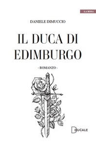 Il duca di Edimburgo - Librerie.coop