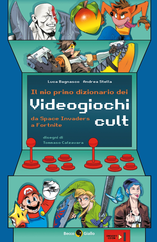 Il mio primo dizionario dei Videogiochi Cult - Librerie.coop