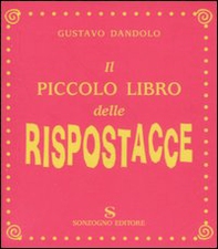 Il piccolo libro delle rispostacce - Librerie.coop