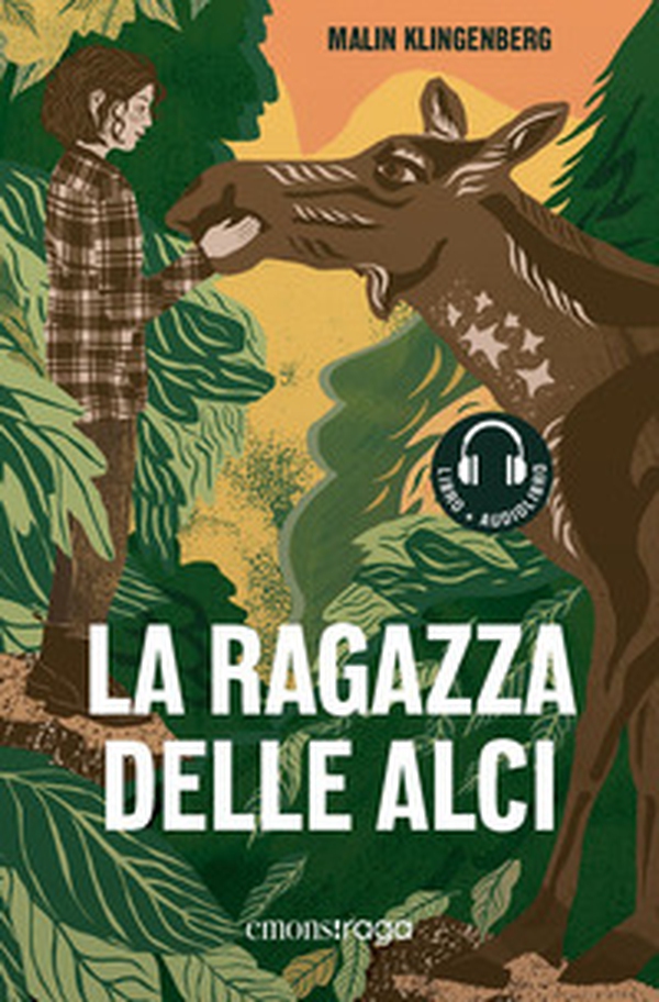 La ragazza delle alci - Librerie.coop