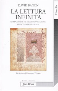La lettura infinita. Il Midrash e le vie dell'interpretazione nella tradizione ebraica - Librerie.coop