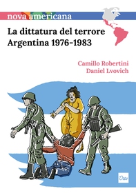 La dittatura del terrore, Argentina 1976-1983 - Librerie.coop