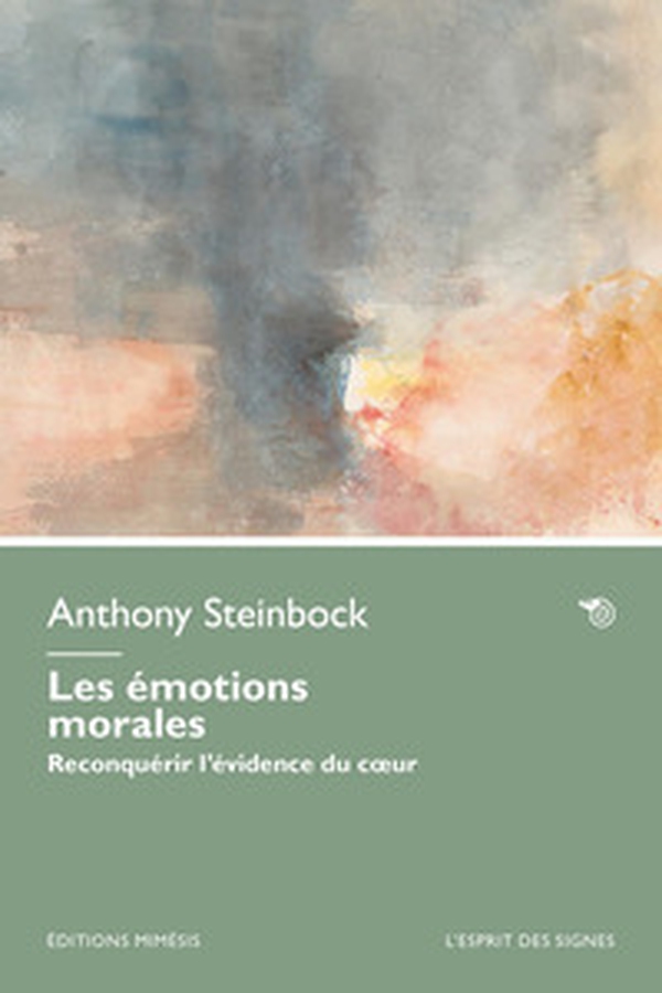 Les émotions morales. Reconquérir l'évidence du coeur - Librerie.coop Les émotions morales. Reconquérir l'évidence du coeur - Librerie.coop