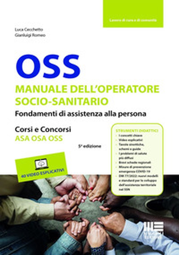 OSS. Manuale dell'operatore socio-sanitario. Fondamenti di assistenza alla persona. Corsi e concorsi ASA OSA OSS - Librerie.coop OSS. Manuale dell'operatore socio-sanitario. Fondamenti di assistenza alla persona. Corsi e concorsi ASA OSA OSS - Librerie.coop