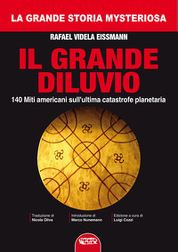 Il grande diluvio. 140 miti americani sull'ultima catastrofe planetaria - Librerie.coop Il grande diluvio. 140 miti americani sull'ultima catastrofe planetaria - Librerie.coop