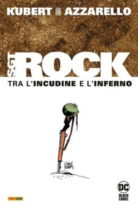 Tra l'incudine e l'inferno. Sgt. Rock. Ediz. deluxe - Librerie.coop Tra l'incudine e l'inferno. Sgt. Rock. Ediz. deluxe - Librerie.coop