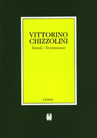 Testimonianze su Vittorino Chizzolini - Librerie.coop