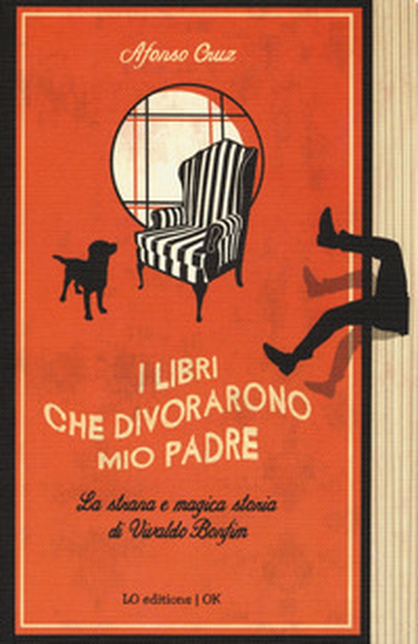 I libri che divorarono mio padre. La strana e magica storia di Vivaldo Bonfim - Librerie.coop I libri che divorarono mio padre. La strana e magica storia di Vivaldo Bonfim - Librerie.coop