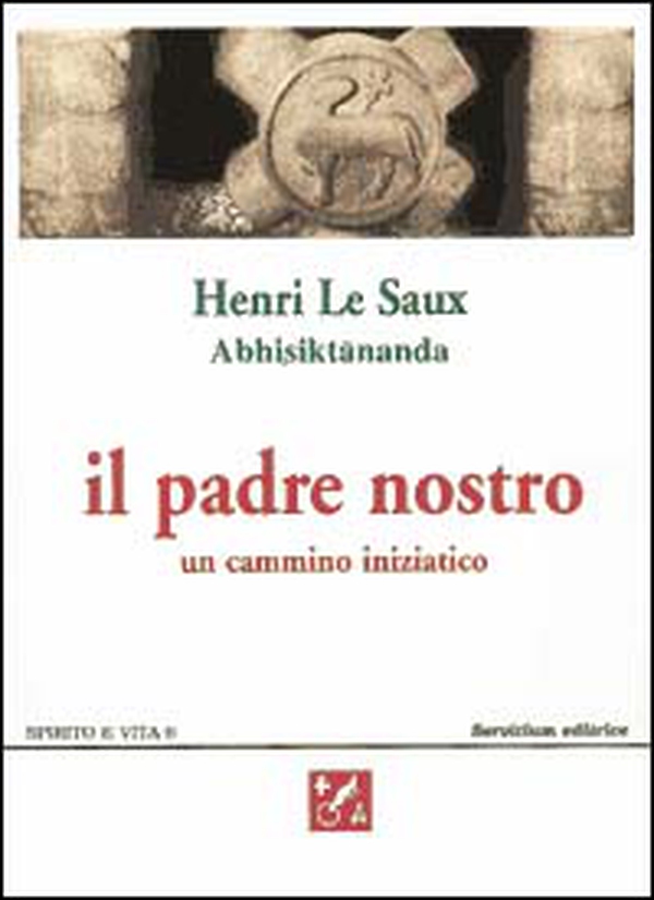 Il padre nostro. Un cammino iniziatico - Librerie.coop Il padre nostro. Un cammino iniziatico - Librerie.coop