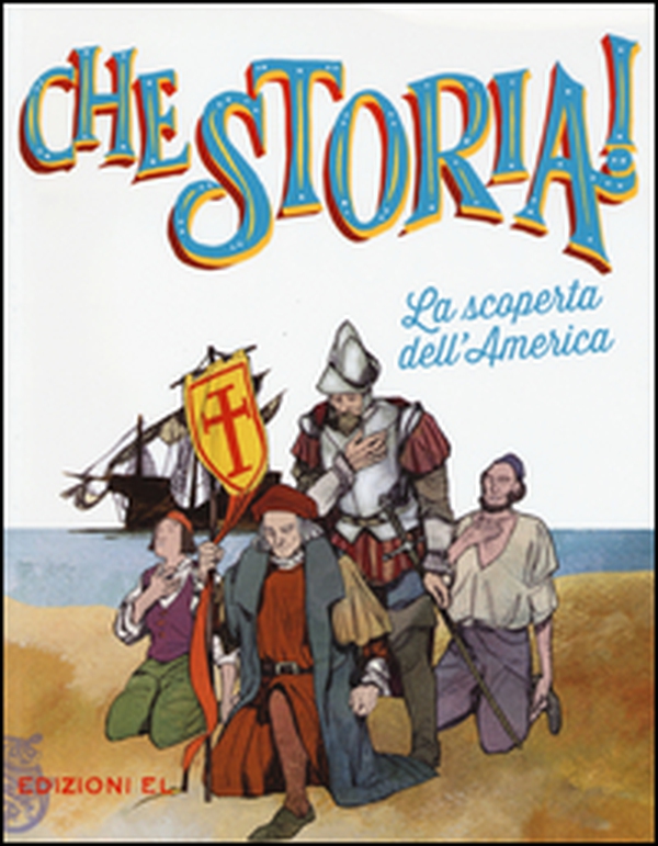 La scoperta dell'America - Librerie.coop La scoperta dell'America - Librerie.coop