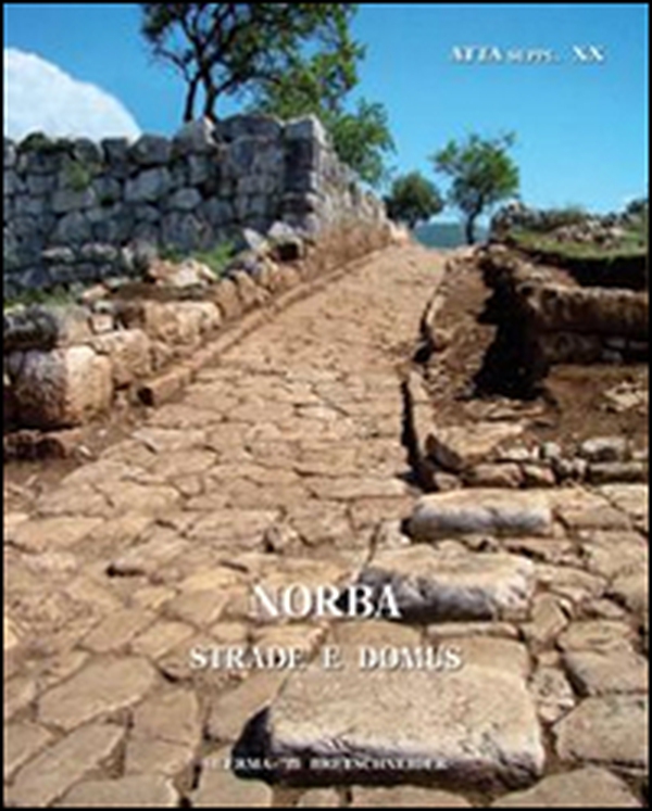 Norba. Strade e Domus - Librerie.coop