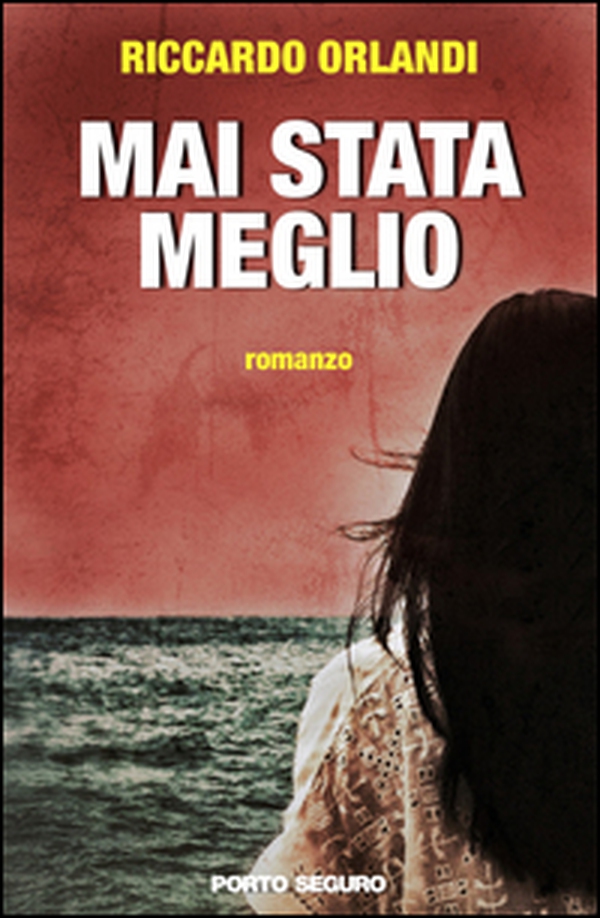 Mai stata meglio - Librerie.coop Mai stata meglio - Librerie.coop