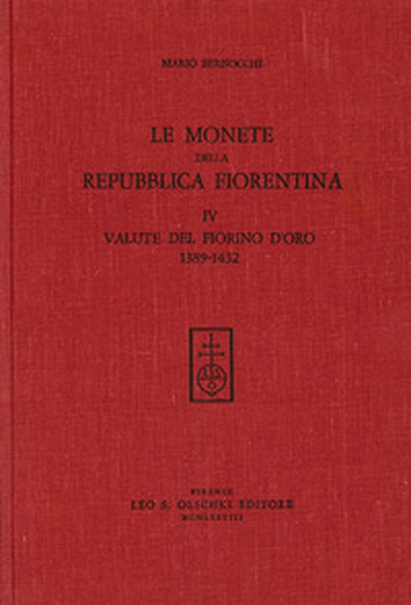Le monete della Repubblica fiorentina - Vol. 4 - Librerie.coop Le monete della Repubblica fiorentina - Vol. 4 - Librerie.coop