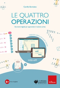 La quattro operazioni (Software + guida cartacea). Strumenti digitali per apprendere il calcolo scritto - Librerie.coop