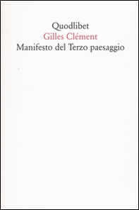 Manifesto del Terzo paesaggio - Librerie.coop