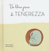 Un libro pieno tenerezza - Librerie.coop Un libro pieno tenerezza - Librerie.coop