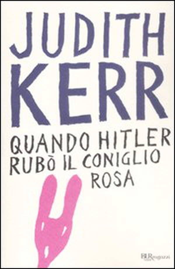 Quando Hitler rubò il coniglio rosa - Librerie.coop Quando Hitler rubò il coniglio rosa - Librerie.coop