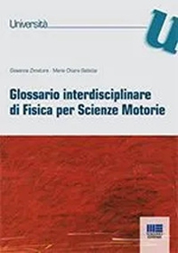 Glossario di fisica per scienze motorie - Librerie.coop