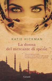 La donna del mercante di spezie - Librerie.coop La donna del mercante di spezie - Librerie.coop
