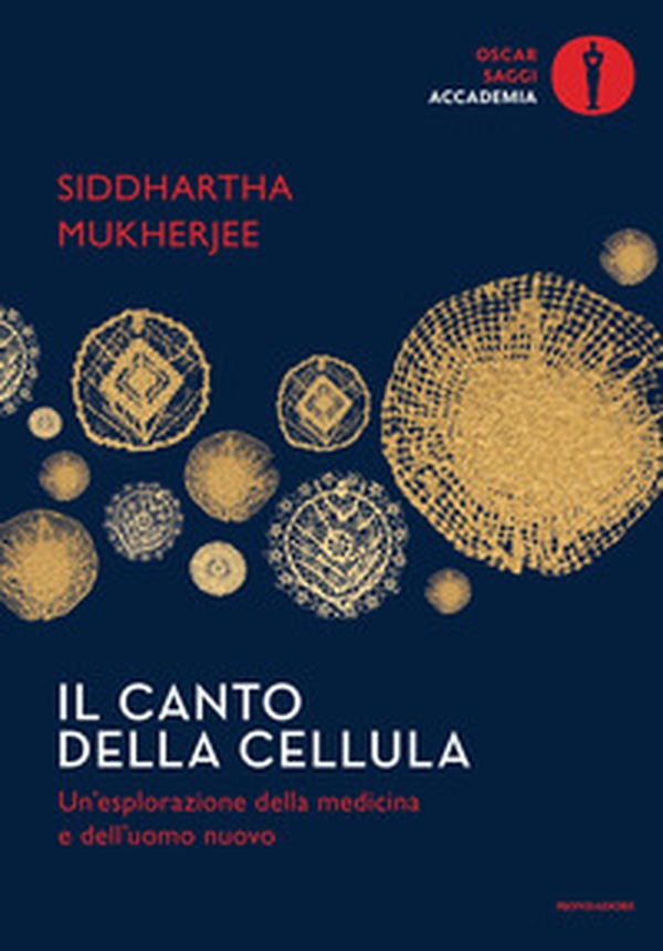Il canto della cellula. Un'esplorazione della medicina e dell'uomo nuovo - Librerie.coop Il canto della cellula. Un'esplorazione della medicina e dell'uomo nuovo - Librerie.coop