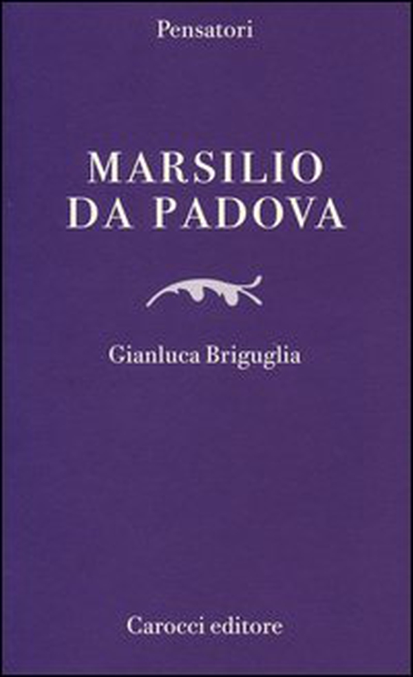 Marsilio da Padova - Librerie.coop Marsilio da Padova - Librerie.coop