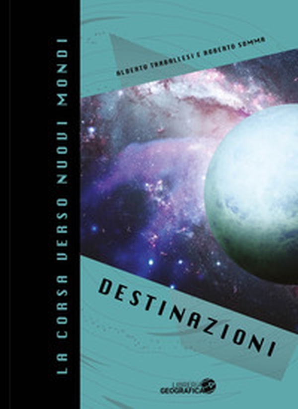La corsa verso nuovi mondi. Destinazioni - Librerie.coop La corsa verso nuovi mondi. Destinazioni - Librerie.coop