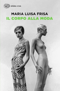 Il corpo alla moda - Librerie.coop