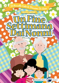 Un fine settimana dai nonni - Librerie.coop
