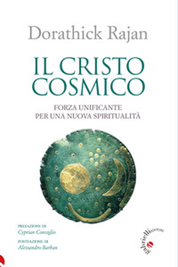 Il Cristo cosmico. Forza unificante per una nuova spiritualità - Librerie.coop